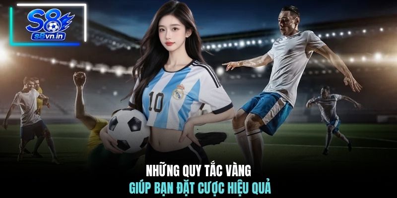 Kinh Nghiệm Bắt Kèo Rung | S8 Bật Mí Cách Chốt Kèo Chuẩn 4 Những quy tắc vàng giúp bạn đặt cược hiệu quả